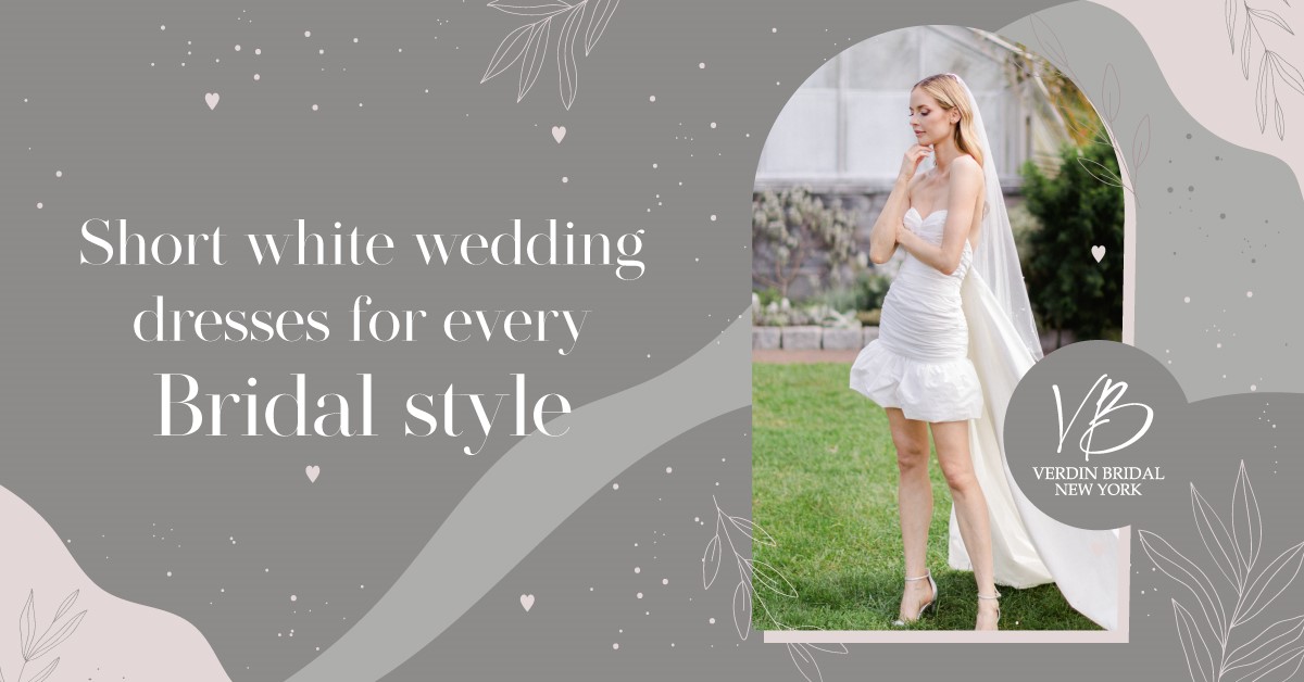 Short white wedding dresses for every bridal style