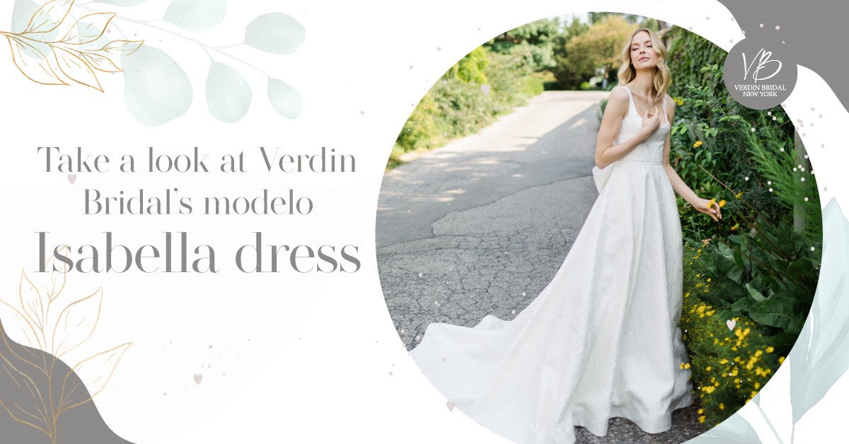Verdin Bridal’s modelo Isabella dress